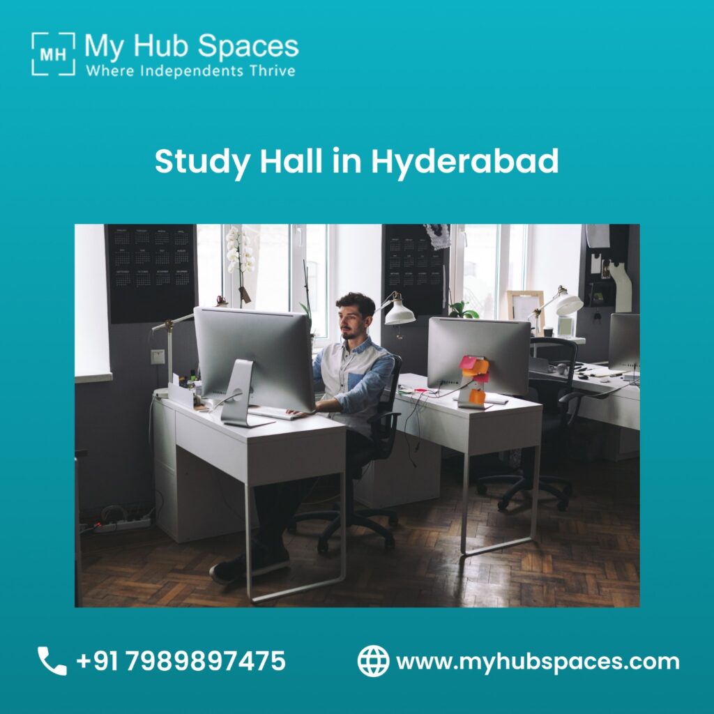 Study Hall in Hyderabad – Which One Is Right for You?