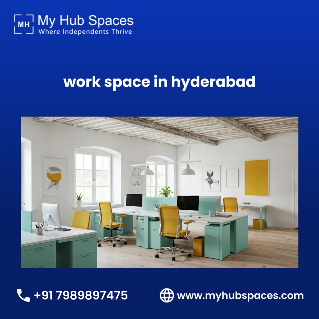Best Workspaces in Hyderabad – Why You Should Join a Workspace in Hyderabad?