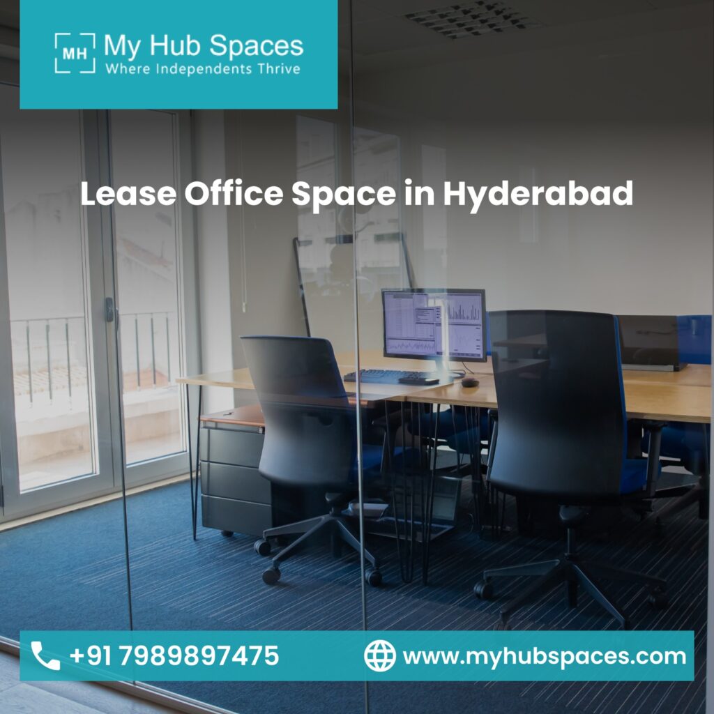 Lease Office Space in Hyderabad: A Smart Move for Modern Businesses